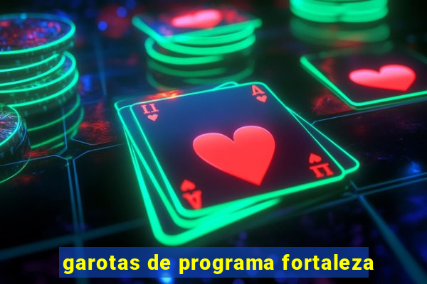 garotas de programa fortaleza