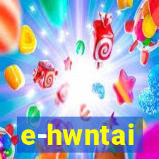 e-hwntai