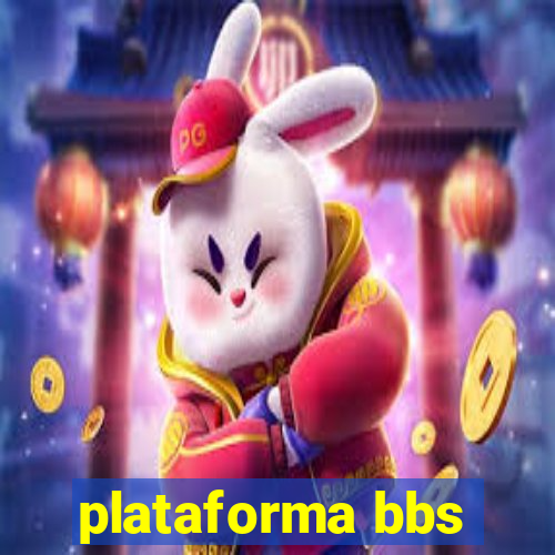 plataforma bbs