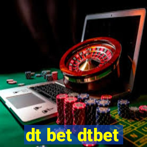 dt bet dtbet