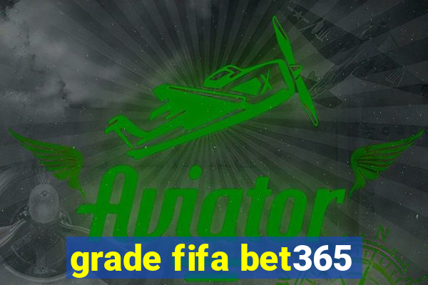 grade fifa bet365