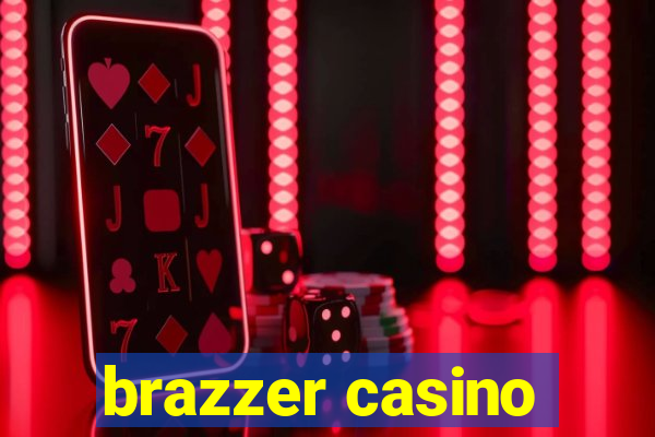 brazzer casino