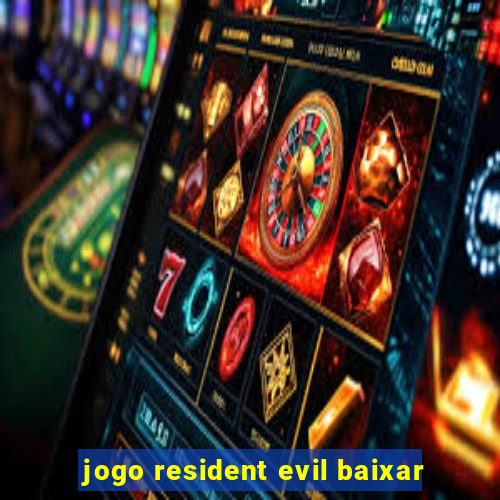 jogo resident evil baixar