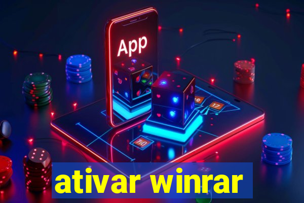 ativar winrar