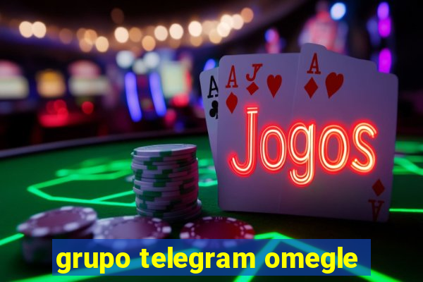 grupo telegram omegle