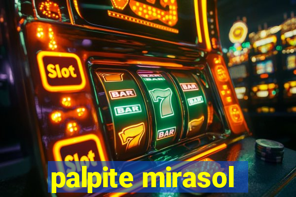 palpite mirasol