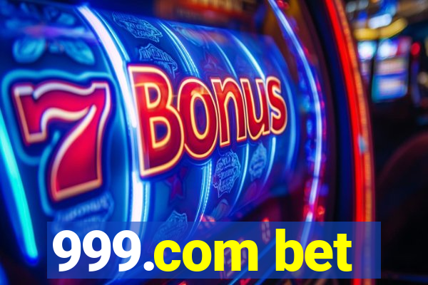 999.com bet