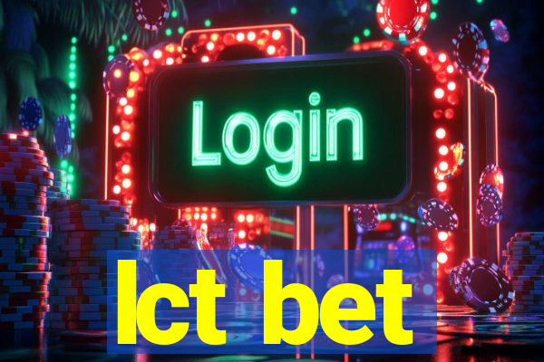 lct bet