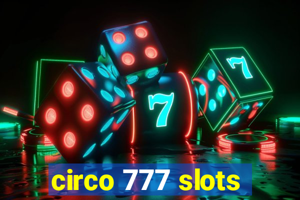 circo 777 slots