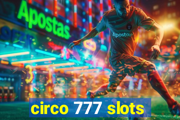 circo 777 slots