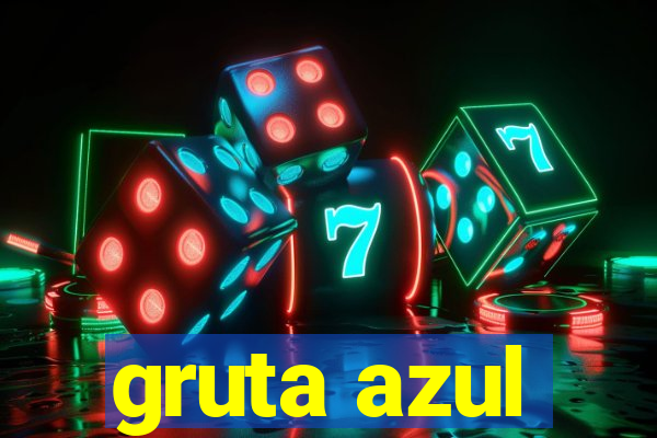 gruta azul