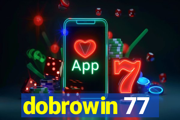 dobrowin 77