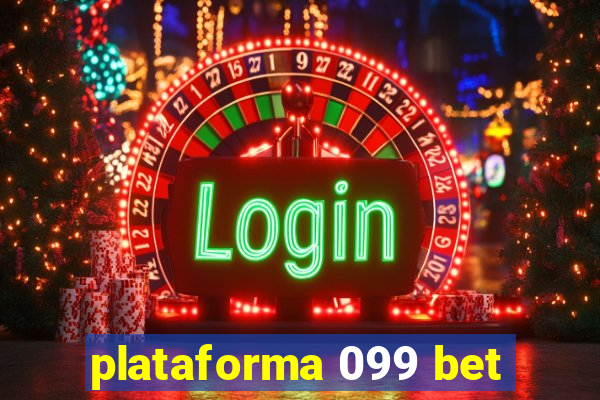 plataforma 099 bet