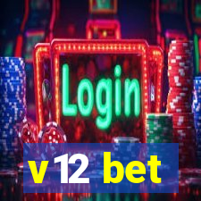 v12 bet