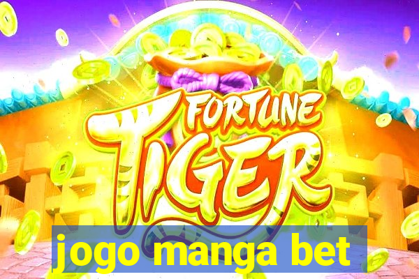 jogo manga bet