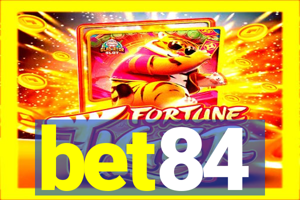 bet84