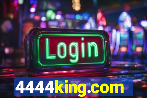 4444king.com