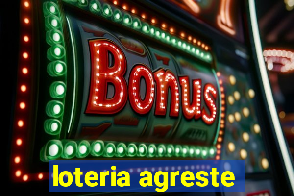 loteria agreste