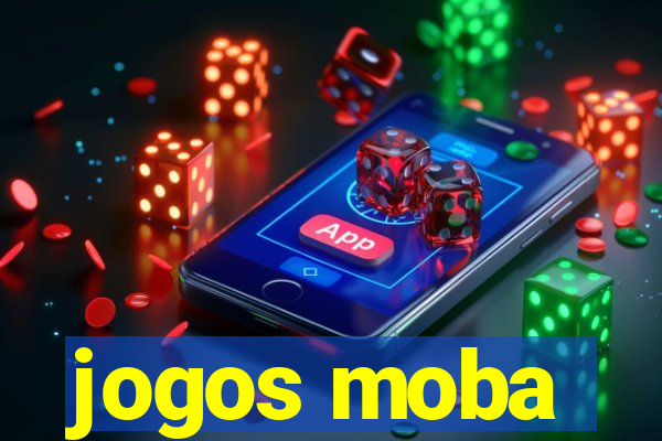 jogos moba