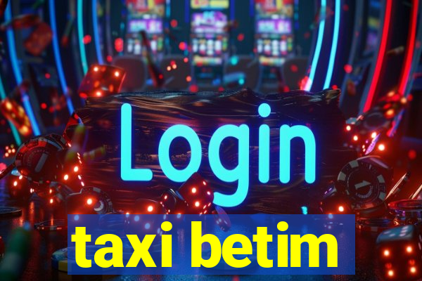 taxi betim