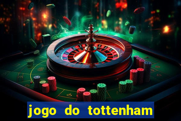 jogo do tottenham hoje palpite