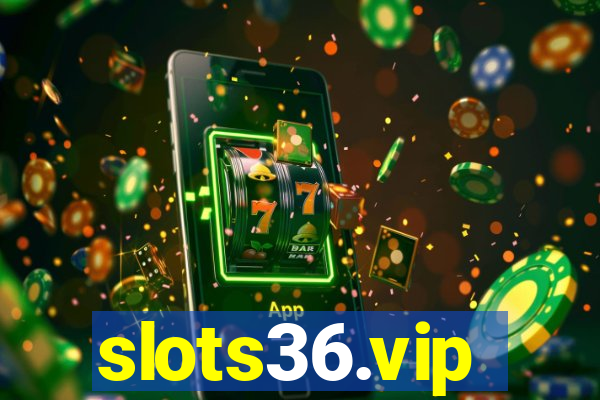 slots36.vip