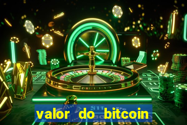 valor do bitcoin em 2020 em reais