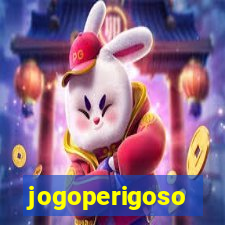 jogoperigoso