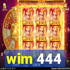 wim 444