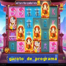 garoto de programa zona leste