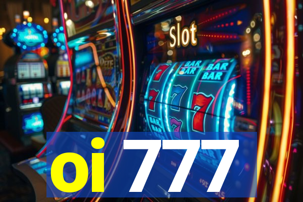 oi 777