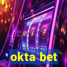 okta bet