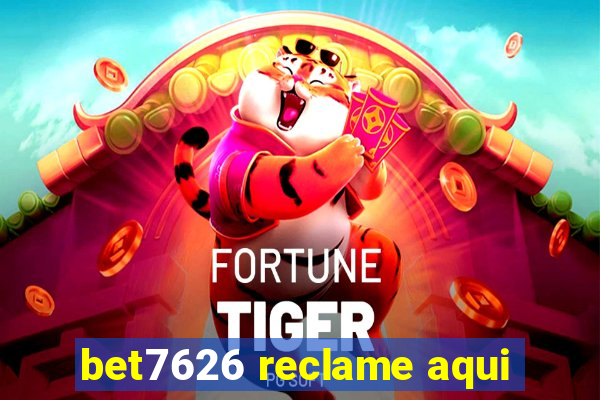 bet7626 reclame aqui