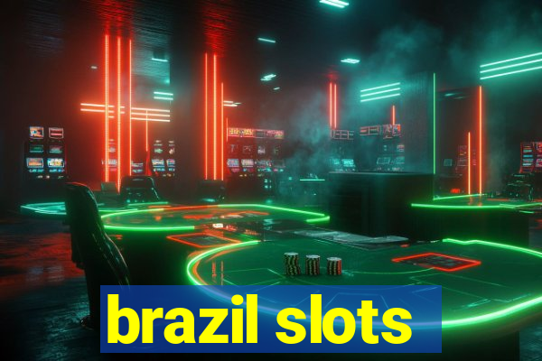 brazil slots