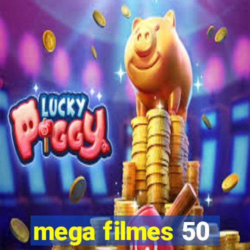 mega filmes 50