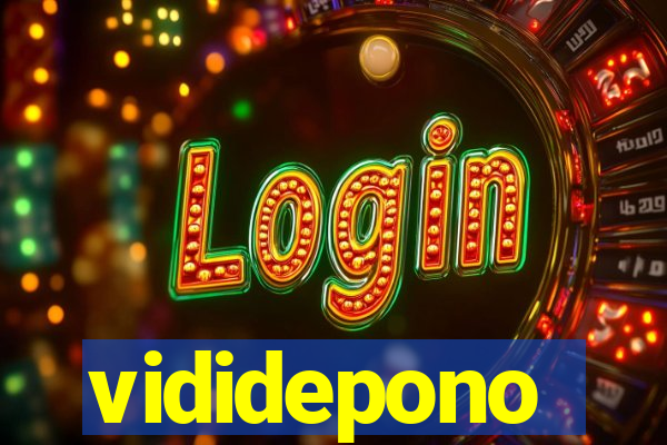 vididepono