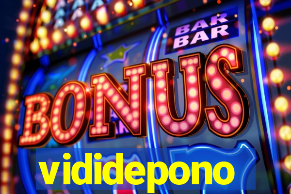 vididepono