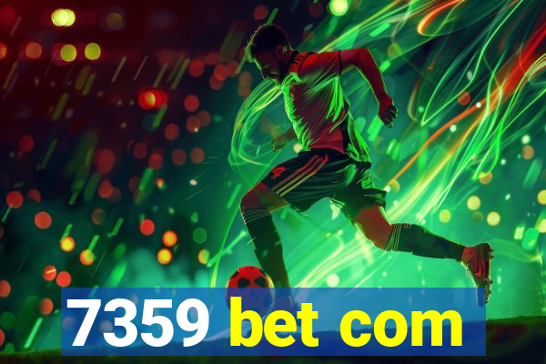 7359 bet com