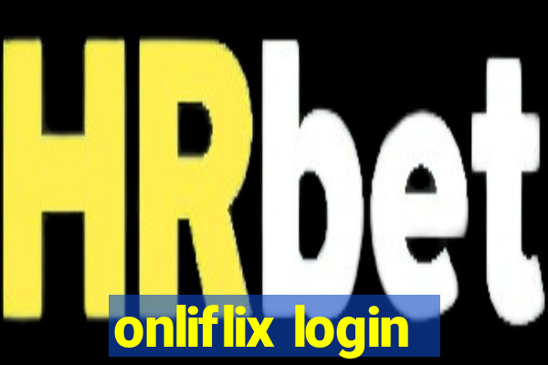 onliflix login