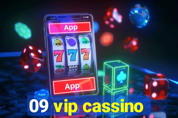 09 vip cassino