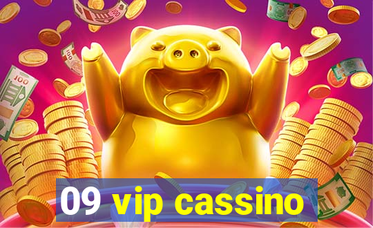 09 vip cassino