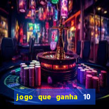 jogo que ganha 10 reais ao se cadastrar