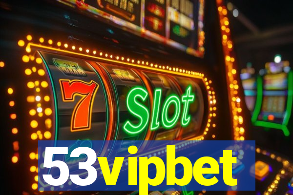 53vipbet