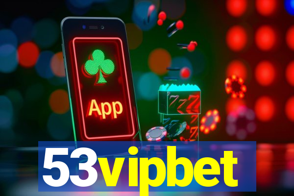 53vipbet