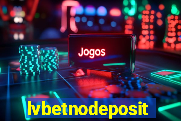 lvbetnodeposit