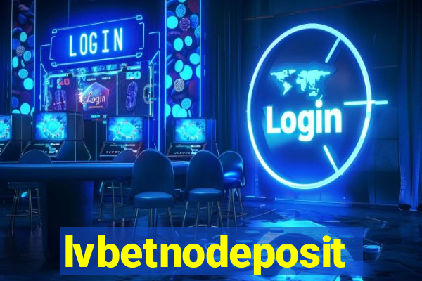 lvbetnodeposit