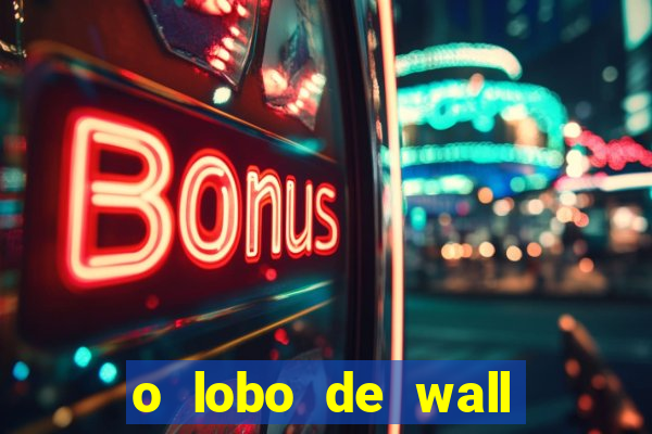 o lobo de wall street gratis