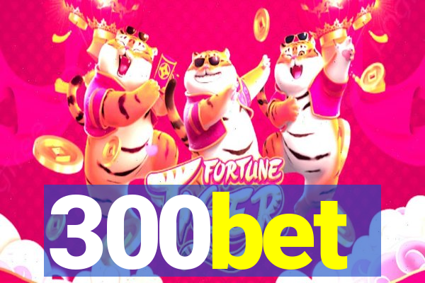 300bet