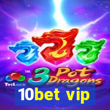 10bet vip