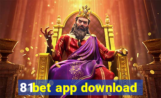 81bet app download